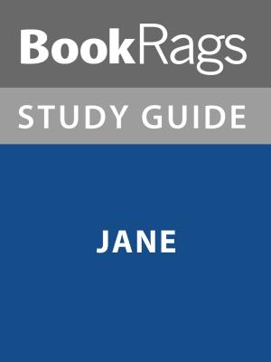 Cover of the book Summary & Study Guide: Jane by BookRags