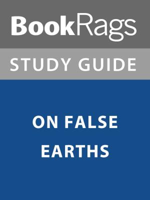 bigCover of the book Summary & Study Guide: On False Earths by 