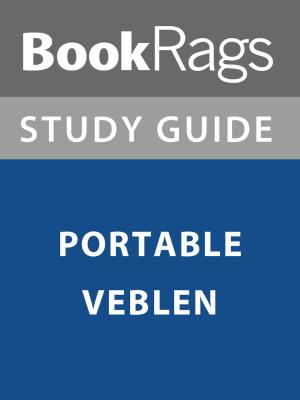 Cover of the book Summary & Study Guide: Portable Veblen by BookRags