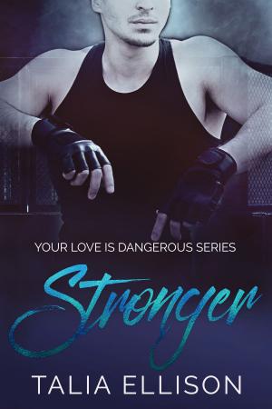 Cover of the book Stronger by Talia Ellison