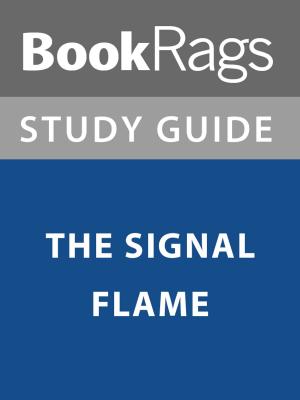 bigCover of the book Summary & Study Guide: The Signal Flame by 