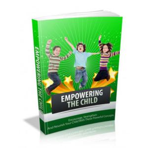 Cover of the book Empowering The Child by Jennifer J Elam