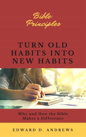 Book cover of TURN OLD HABITS INTO NEW HABITS