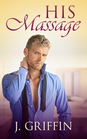 Cover of the book His Massage by Laura Chapman