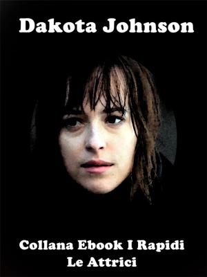 Cover of the book Dakota Johnson by Marco Tesla