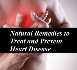 Cover of Natural Remedies to Treat and Prevent Heart Disease