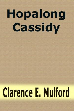 Cover of the book Hopalong Cassidy by Ray Douglas Bradbury