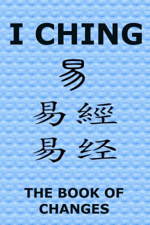 Cover of the book I Ching by Anna Bowman Dodd