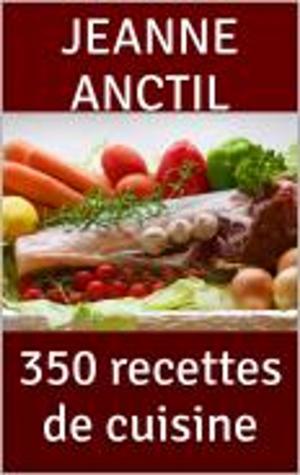Cover of the book 350 recettes de cuisine by Jules Barbey d'Aurevilly