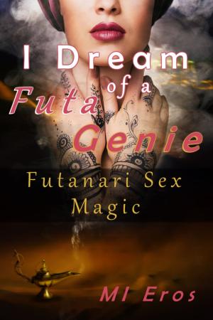 Cover of the book I Dream of a Futa Genie by Esmeralda Greene