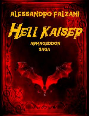 Cover of the book HELLKAISER by Alessandro Falzani