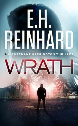 Cover of the book Wrath by E.H. Reinhard