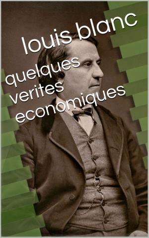 Cover of the book quelques verites economiques by Tacite, Traducteur : Jean-Louis Burnouf