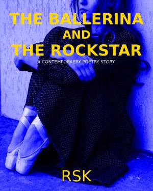 Cover of the book The Ballerina And The Rockstar by Jax Cassidy