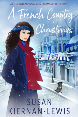Cover of the book A French Country Christmas by Susan Kiernan-Lewis