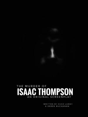 Book cover of The Murder of Isaac Thompson
