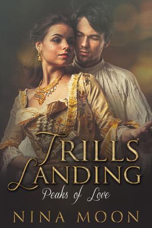 Cover of Trills Landing: Peaks of Love
