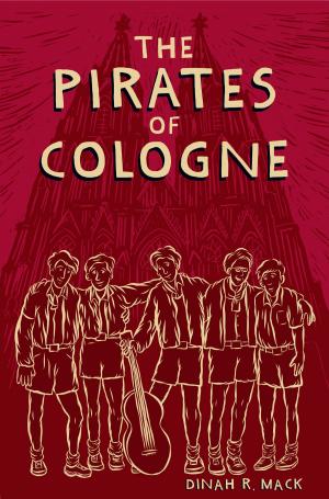 Cover of the book The Pirates of Cologne by Jennifer Hakkarainen
