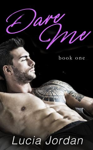 Cover of the book Dare Me by L.H. Cosway