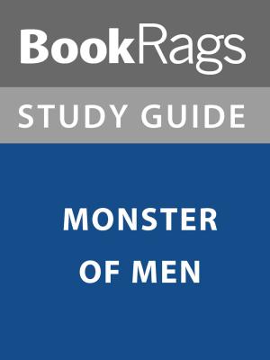 bigCover of the book Summary & Study Guide: Monster of Men by 