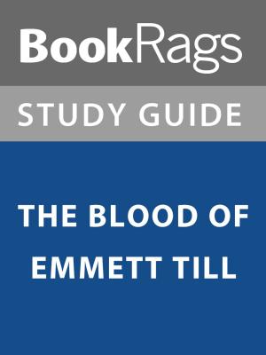 Cover of the book Summary & Study Guide: The Blood of Emmett Till by UniversityParent
