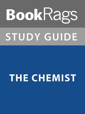 Cover of the book Summary & Study Guide: The Chemist by BookRags