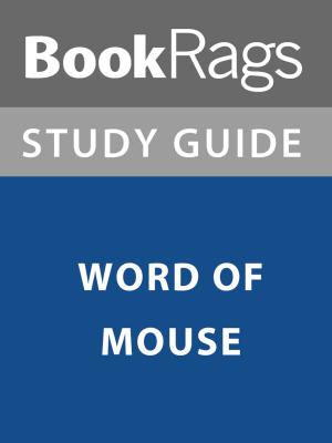 Cover of the book Summary & Study Guide: Word of Mouse by BookRags