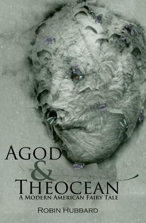Cover of the book Agod and Theocean by T L Searle