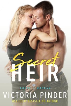 Cover of the book Secret Heir by Victoria Pinder
