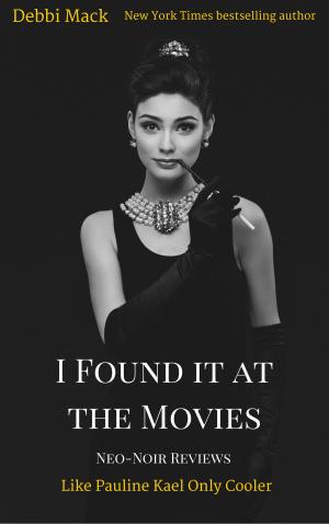 Book cover of I Found it at the Movies