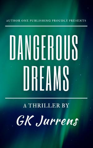 Cover of the book Dangerous Dreams by R.W. Van Sant