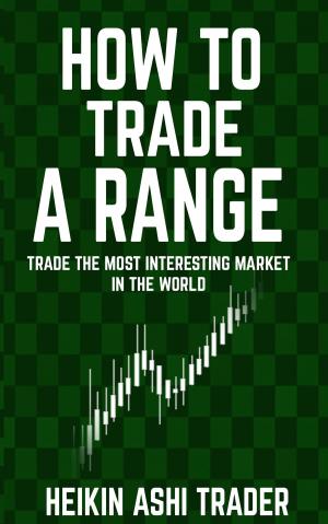 Cover of the book How to Trade a Range by Heikin Ashi Trader