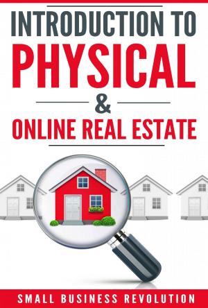 Cover of the book Introduction to Physical & Online Real Estate by Nhan Nguyen, Matt Jones
