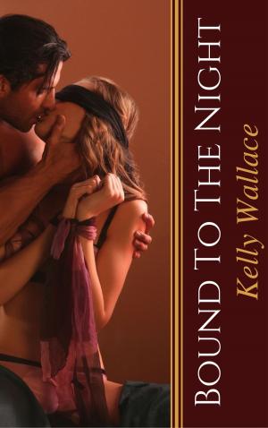 Cover of the book Bound To The Night by Liz Fielding