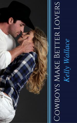 Book cover of Cowboys Make Better Lovers