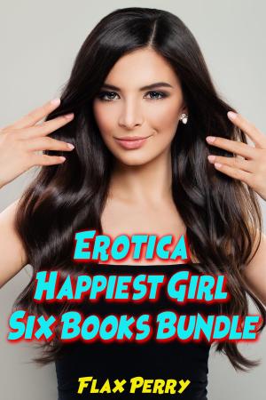 Book cover of Erotica Happiest Girl Six Books Bundle