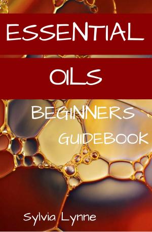 Cover of the book Essential Oils by Sylvia Lyne