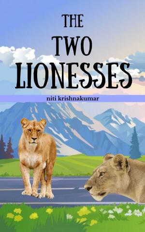Cover of the book The Two Lionesses by E. F. Benson