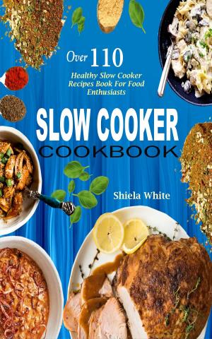 Cover of the book Slow Cooker Cookbook by Charlotte Bronte