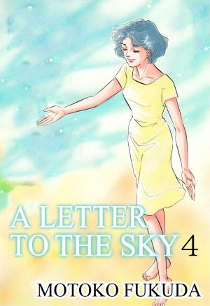 bigCover of the book A LETTER TO THE SKY by 