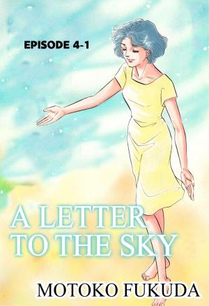 Cover of the book A LETTER TO THE SKY by Riho Sachimi