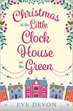 Book cover of Christmas at the Little Clock House on the Green (Whispers Wood, Book 2)