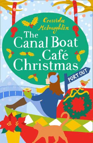 Book cover of The Canal Boat Café Christmas: Port Out (The Canal Boat Café Christmas, Book 1)