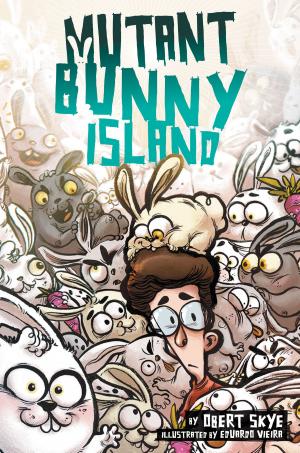 Book cover of Mutant Bunny Island