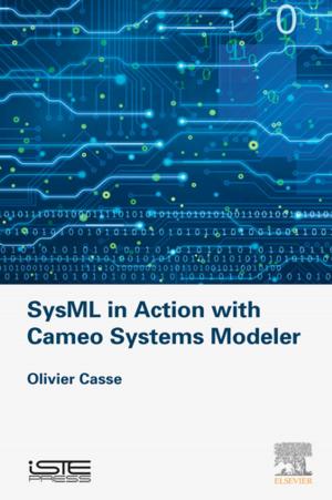 Cover of the book SysML in Action with Cameo Systems Modeler by Yung-Li Lee, Mark E. Barkey, Hong-Tae Kang