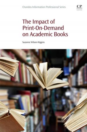 Cover of the book The Impact of Print-On-Demand on Academic Books by Alexei V. Finkelstein, Oleg Ptitsyn