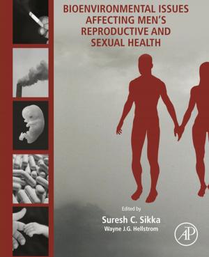 Cover of the book Bioenvironmental Issues Affecting Men's Reproductive and Sexual Health by 