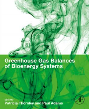 Cover of the book Greenhouse Gas Balances of Bioenergy Systems by Boris F. Poglazov