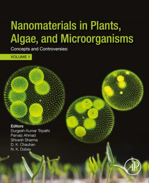 Cover of the book Nanomaterials in Plants, Algae, and Microorganisms by John S. Lewis