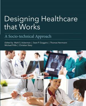 Book cover of Designing Healthcare That Works